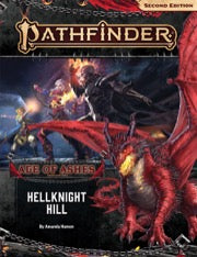 Pathfinder: Second Edition - Age of Ashes Part 1: Hellknight Hill